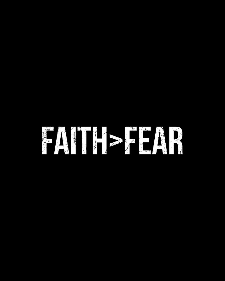 Faith Greater Than Fear Digital Art by Flippin Sweet Gear