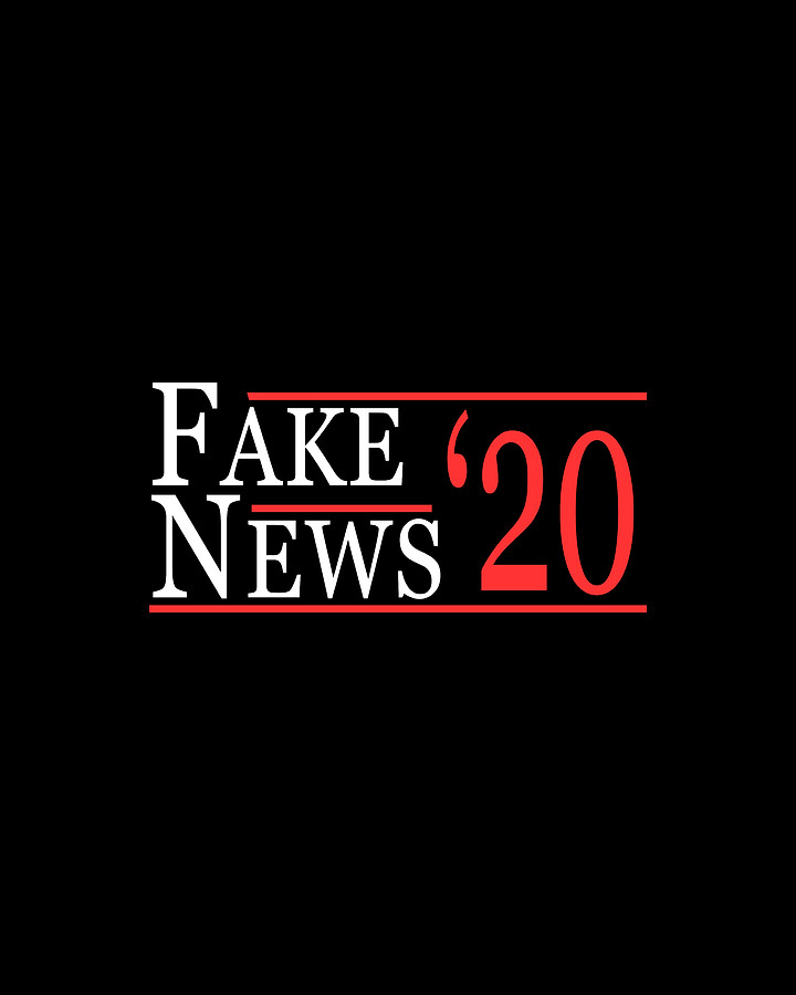 Fake News 2020 Digital Art by Flippin Sweet Gear