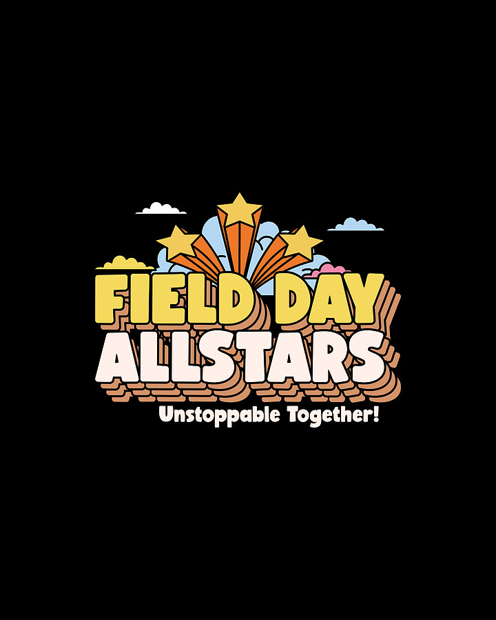 Field Day Allstars Unstoppable Together Digital Art by Flippin Sweet Gear