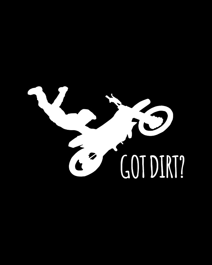 Got Dirt Digital Art by Flippin Sweet Gear