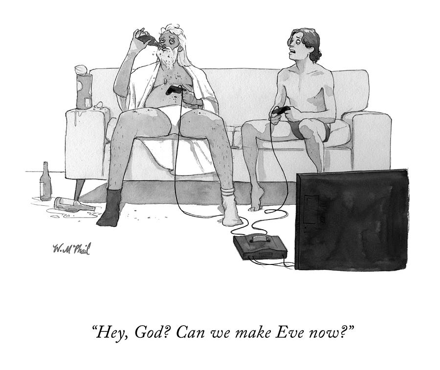 God and Adam Playing Video Games Drawing - Hey, God? by Will McPhail