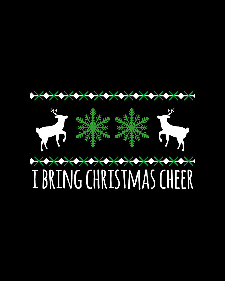 I Bring Christmas Cheer Digital Art by Flippin Sweet Gear