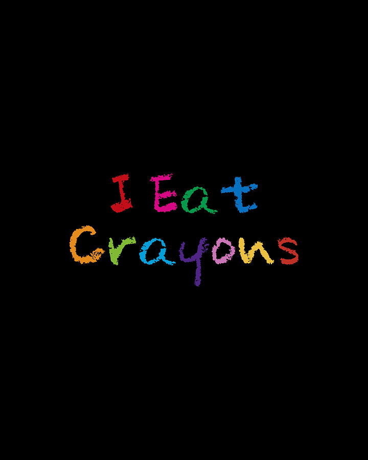 I Eat Crayons Digital Art by Flippin Sweet Gear