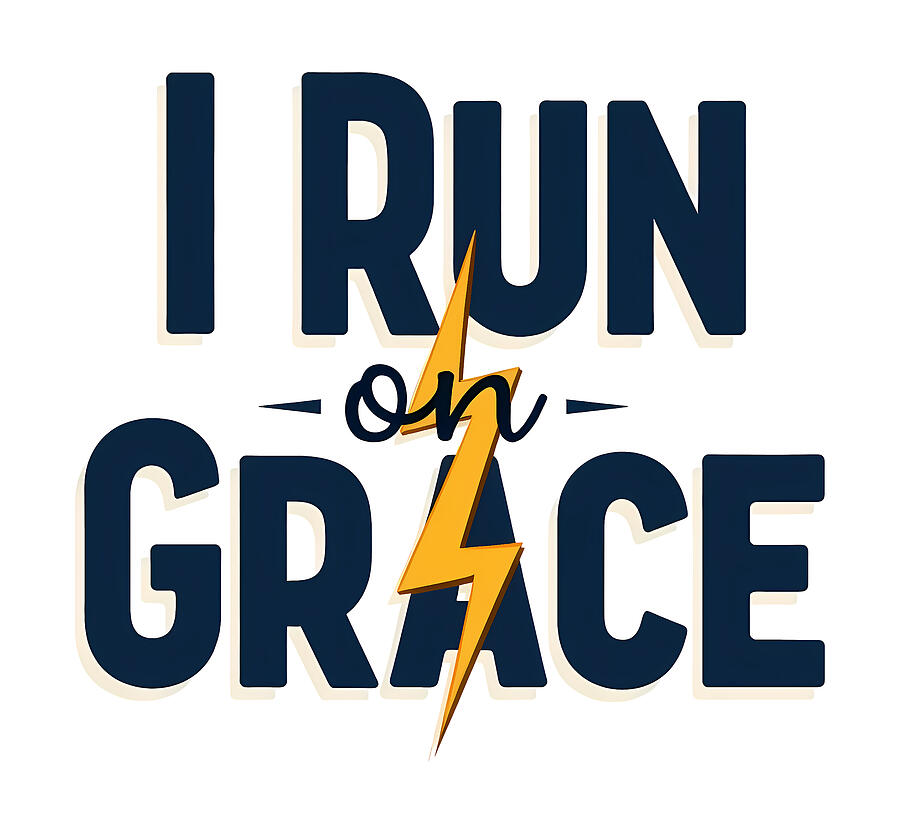 I Run on Grace Digital Art by Reeves Abram - Pastor Reeves Studio - Metal Posters
