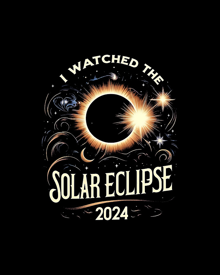 I Watched the Solar Eclipse 2024 Digital Art by Flippin Sweet Gear