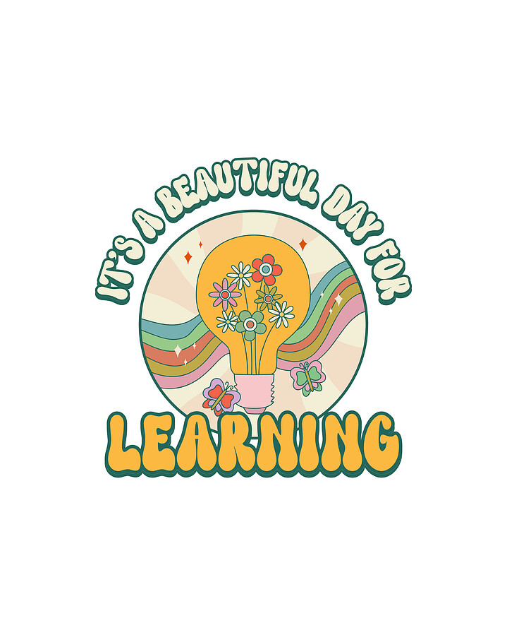 Its a Beautiful Day For Learning Retro Teacher Appreciation Digital Art by Flippin Sweet Gear