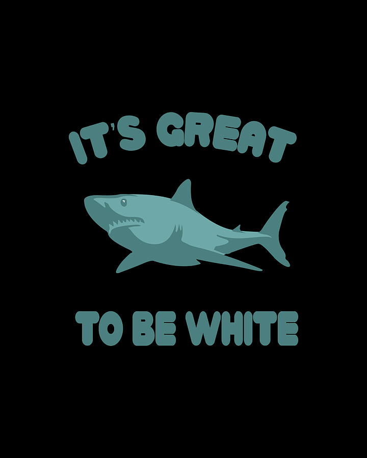 Its Great To Be White Digital Art by Flippin Sweet Gear