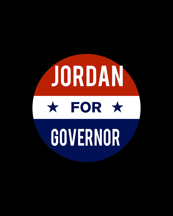 Jordan For Governor Digital Art by Flippin Sweet Gear