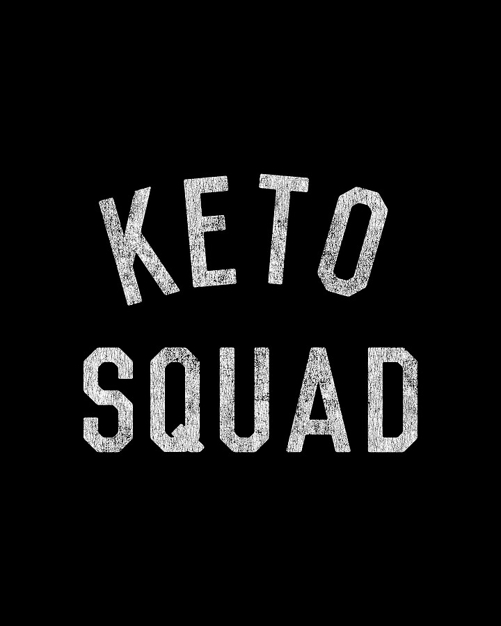 Keto Squad Digital Art by Flippin Sweet Gear