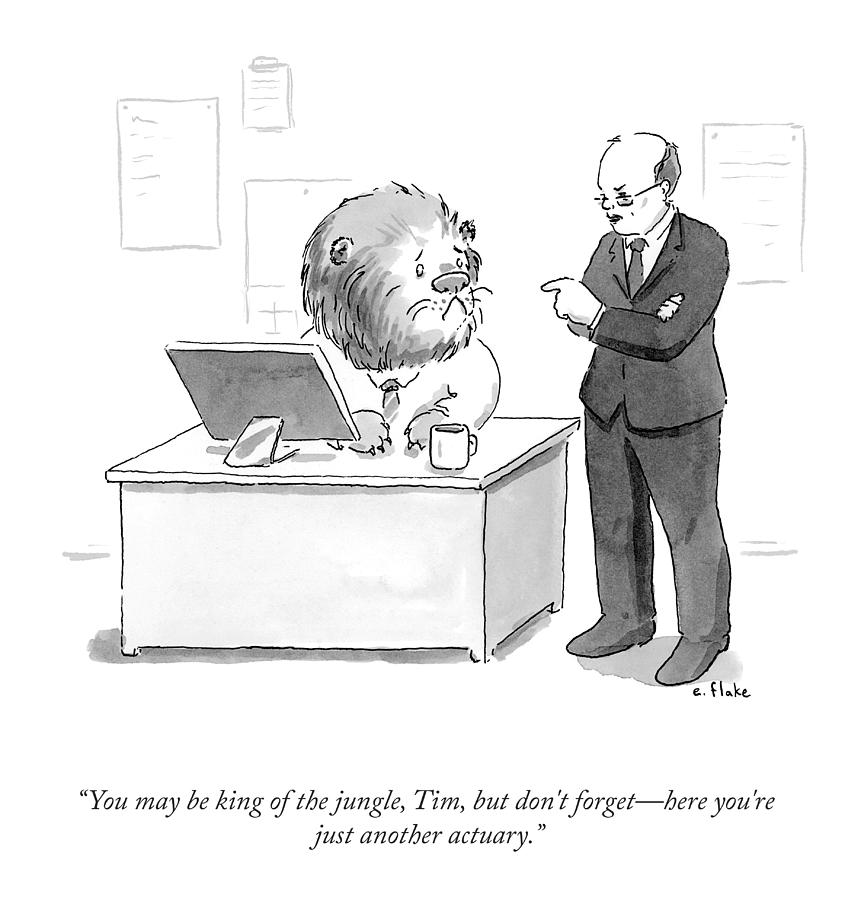 Lion Office Humor Drawing - King Of The Jungle by Emily Flake