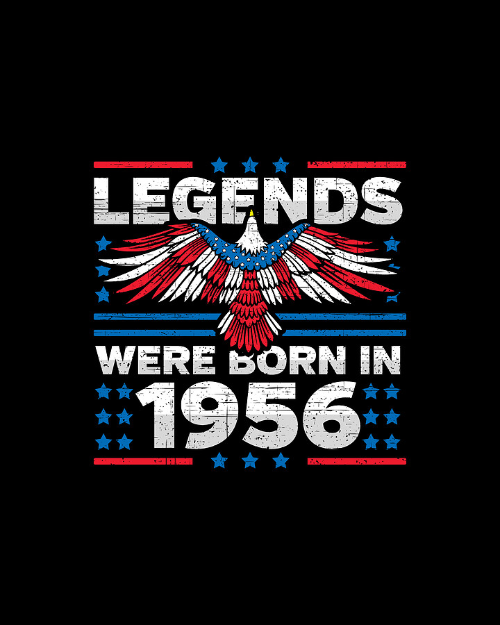 Legends Were Born in 1956 Patriotic Birthday Digital Art by Flippin Sweet Gear