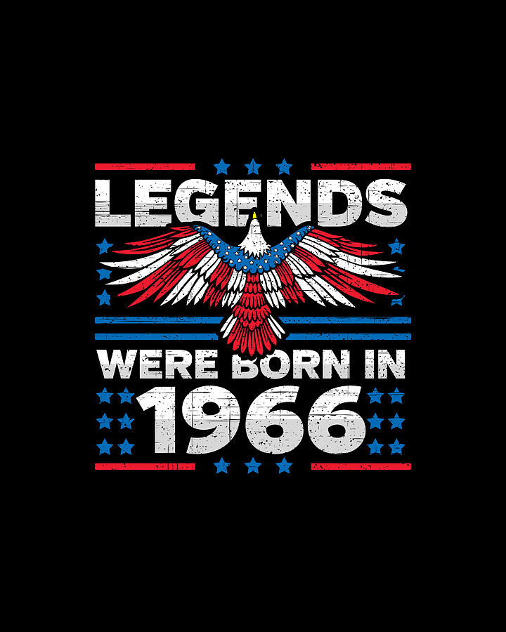Legends Were Born in 1966 Patriotic Birthday Digital Art by Flippin Sweet Gear