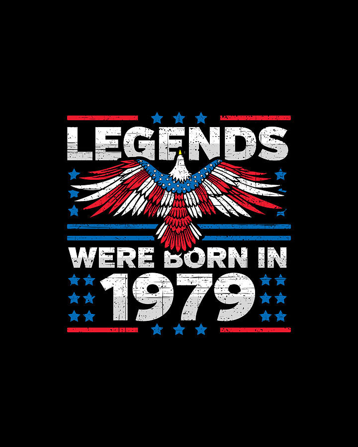 Legends Were Born in 1979 Patriotic Birthday Digital Art by Flippin Sweet Gear