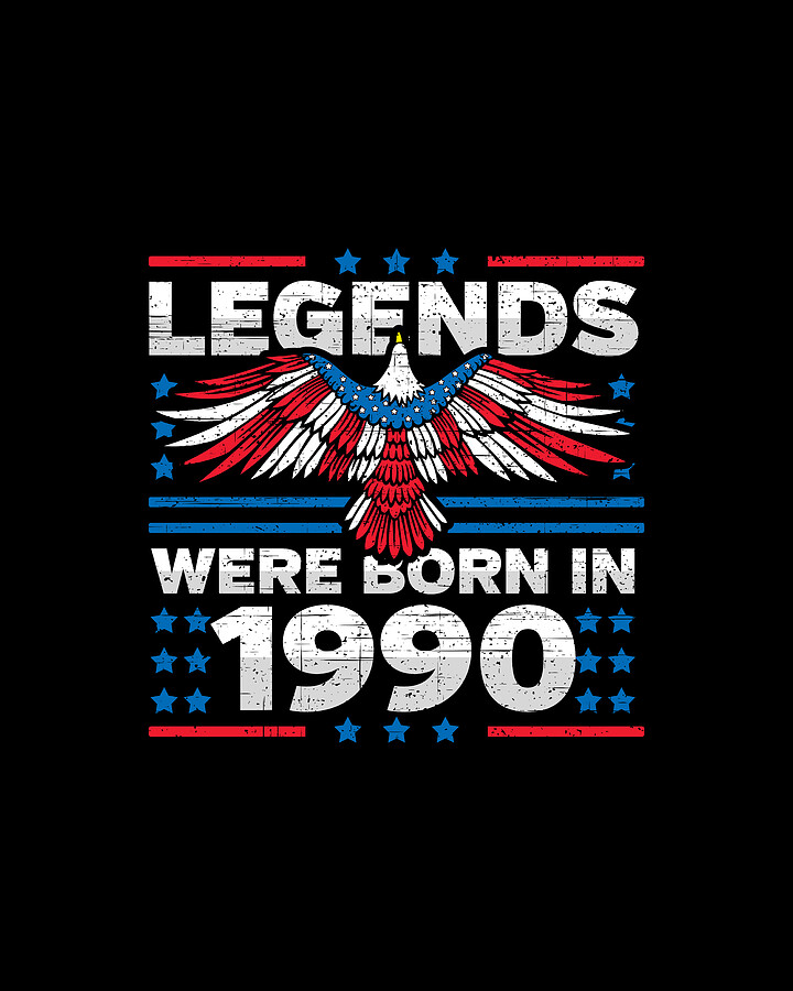 Legends Were Born in 1990 Patriotic Birthday Digital Art by Flippin Sweet Gear
