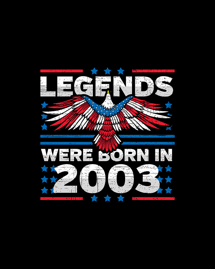Legends Were Born in 2003 Patriotic Birthday Digital Art by Flippin Sweet Gear