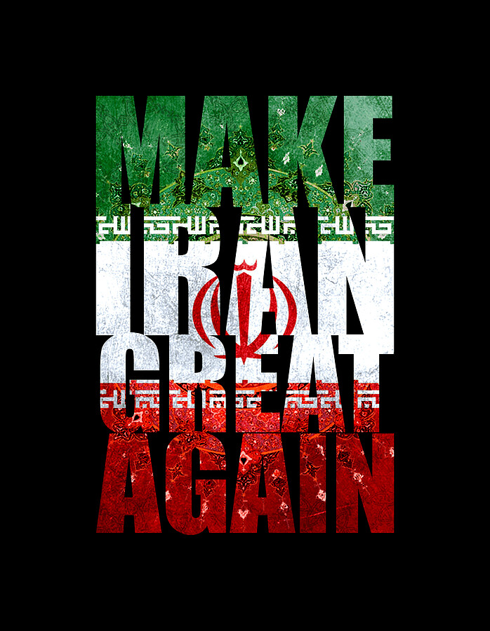 Make Iran Great Again Digital Art by Flippin Sweet Gear