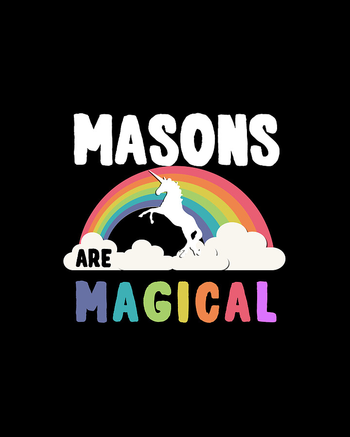 Masons Are Magical Digital Art by Flippin Sweet Gear