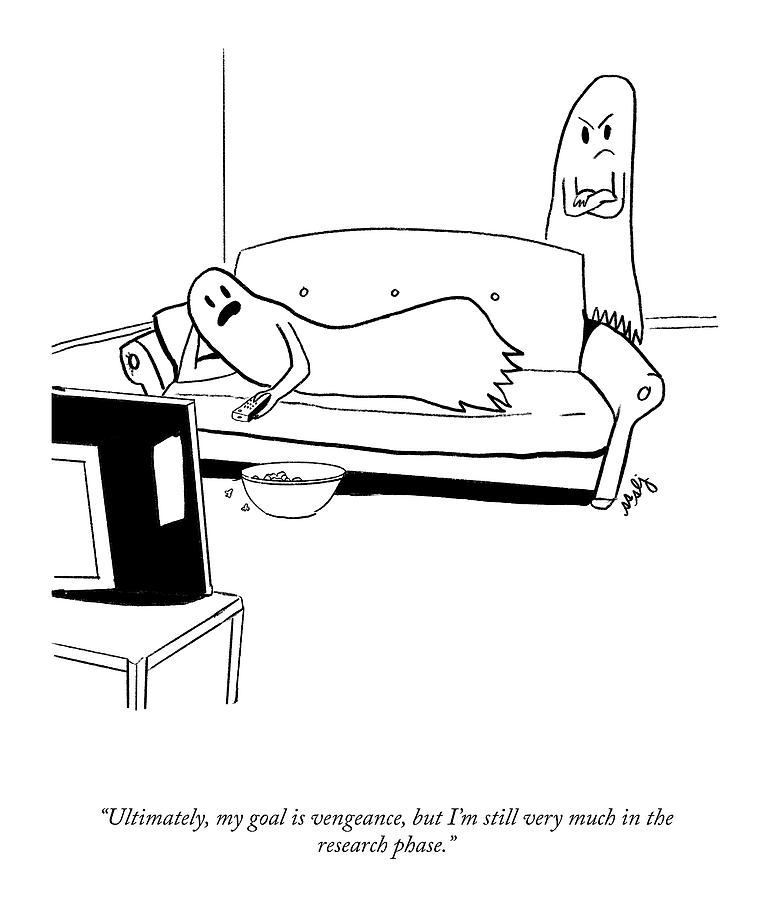 Ghosts Watching TV on a Couch Drawing - My Goal Is Vengeance by Sophie Lucido Johnson and Sammi Skolmoski