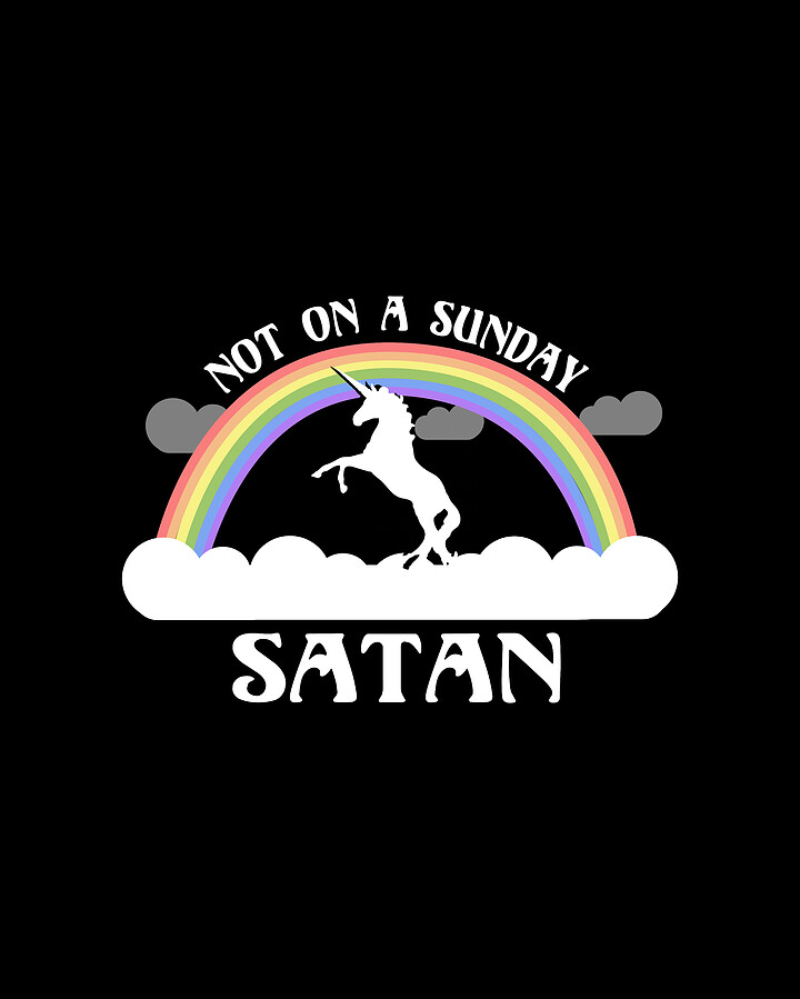 Not On A Sunday Satan Digital Art by Flippin Sweet Gear