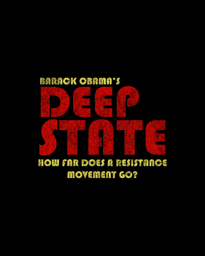Obamas Deep State Digital Art by Flippin Sweet Gear