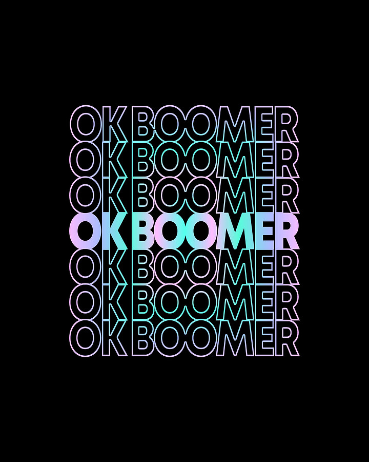 OK Boomer Retro Digital Art by Flippin Sweet Gear