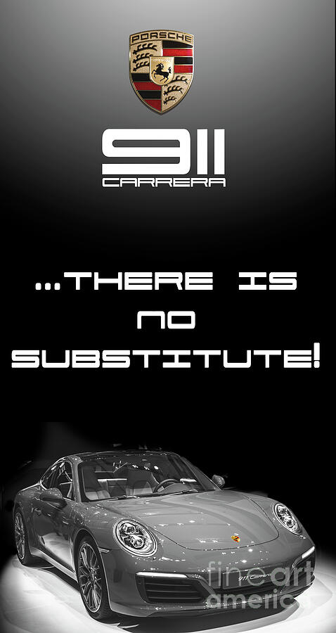 Porsche 911 Carrera - there is no substitute Photograph by Stefano Senise