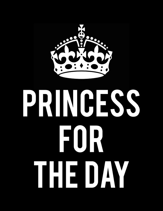 Princess For The Day Digital Art by Flippin Sweet Gear