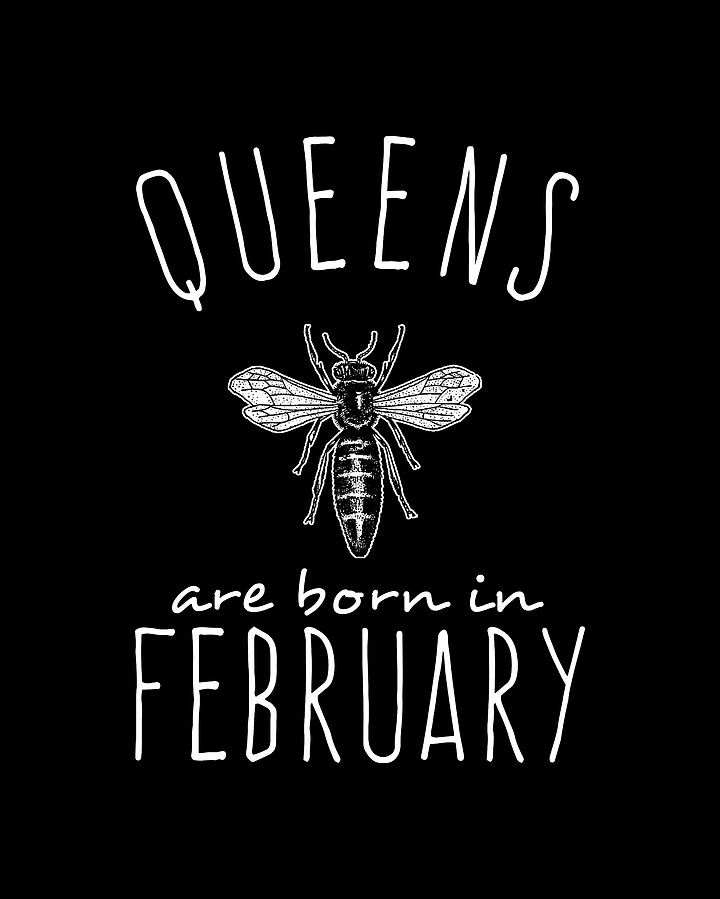 Queens Are Born In February Digital Art by Flippin Sweet Gear