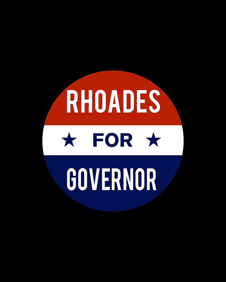 Rhoades For Governor Digital Art by Flippin Sweet Gear