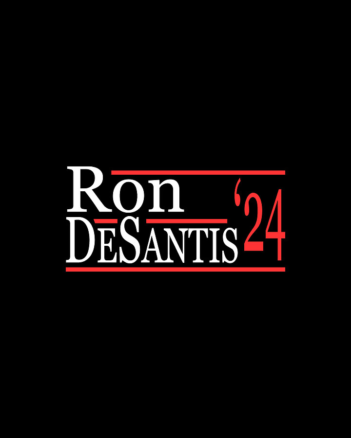 Ron Desantis For President 2024 Digital Art by Flippin Sweet Gear
