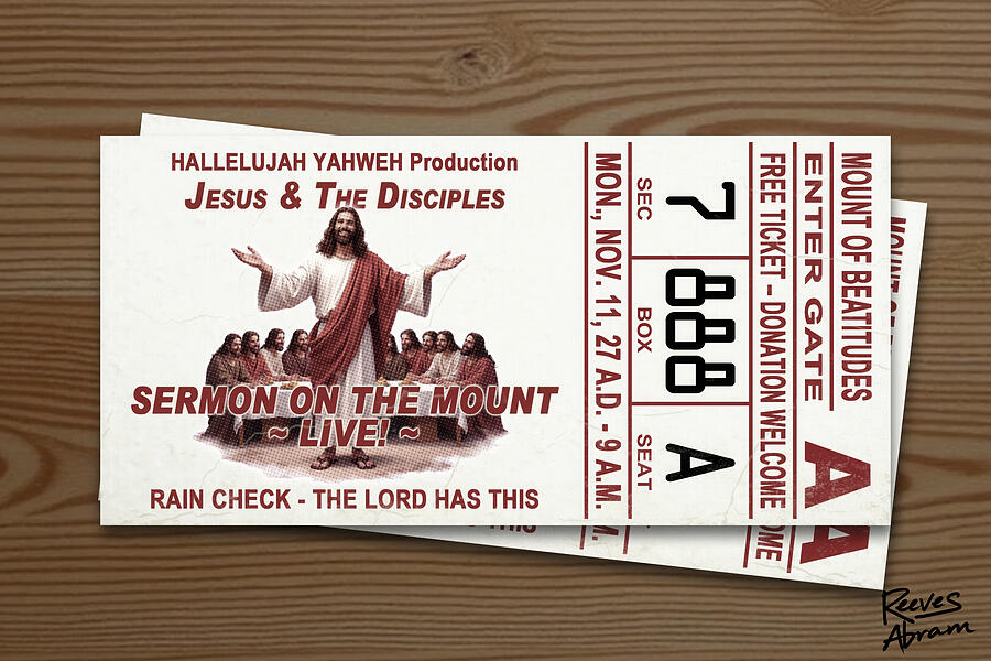 Sermon on the Mount Ticket Digital Art by Reeves Abram - Pastor Reeves Studio - Metal Posters