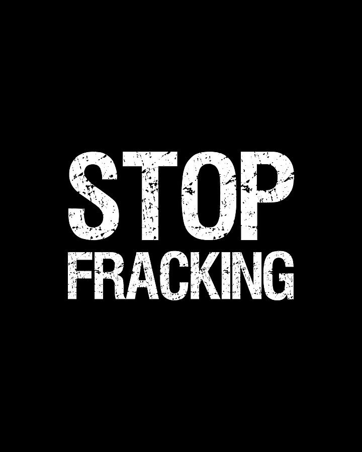Stop Fracking Digital Art by Flippin Sweet Gear