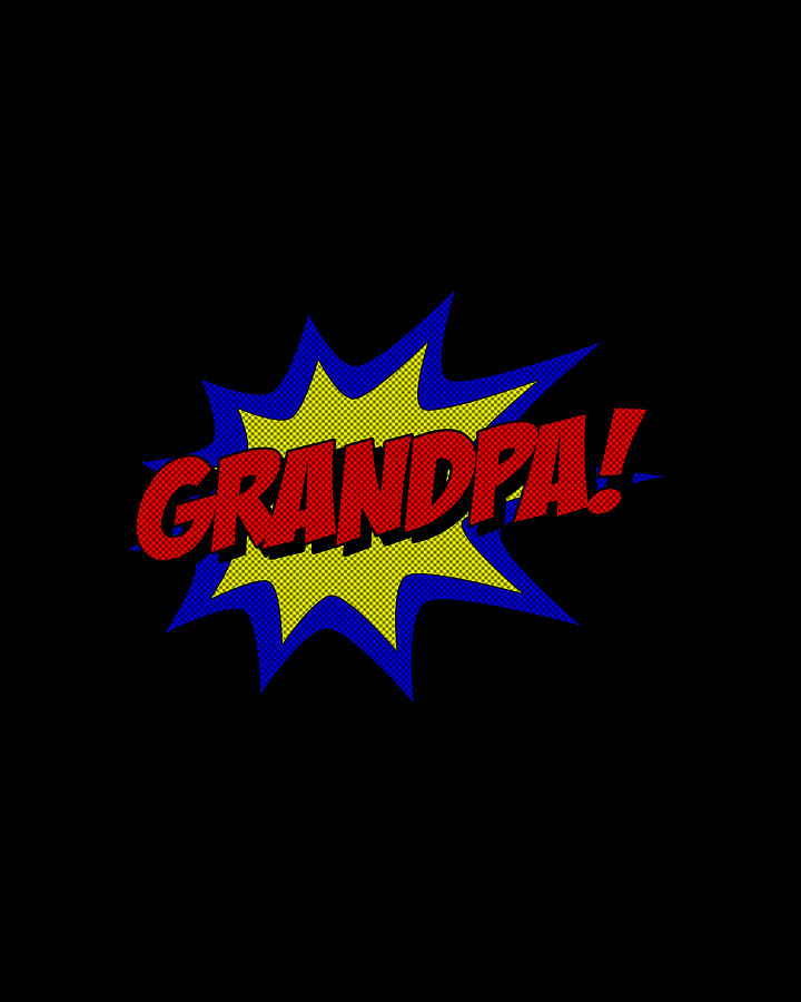 Superhero Grandpa Digital Art by Flippin Sweet Gear