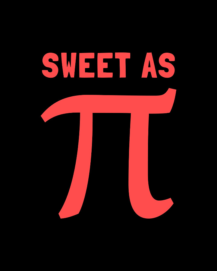 Sweet As Pi 314 Digital Art by Flippin Sweet Gear