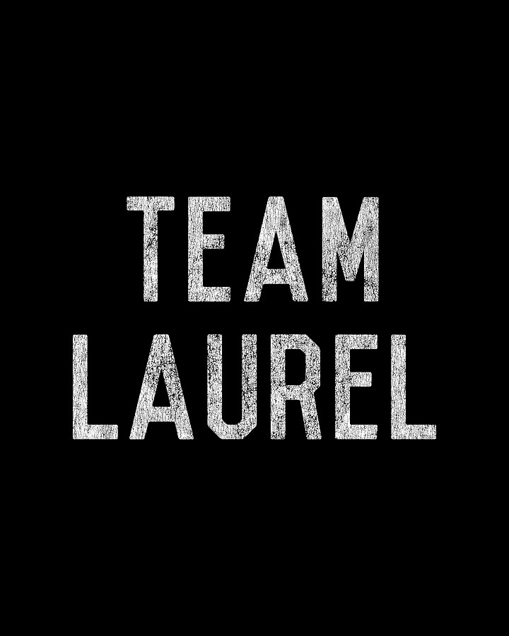 Team Laurel Digital Art by Flippin Sweet Gear