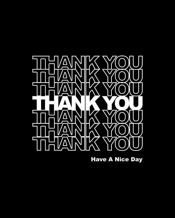 Thank You Have a Nice Day Digital Art by Flippin Sweet Gear