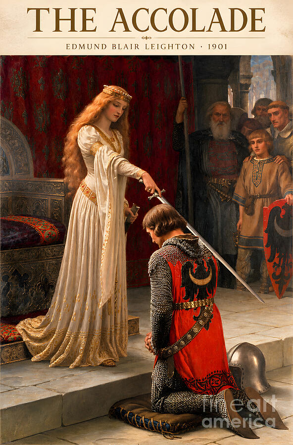 The Accolade by Edmund Blair Leighton, vintage art poster by Sapiens Verbum