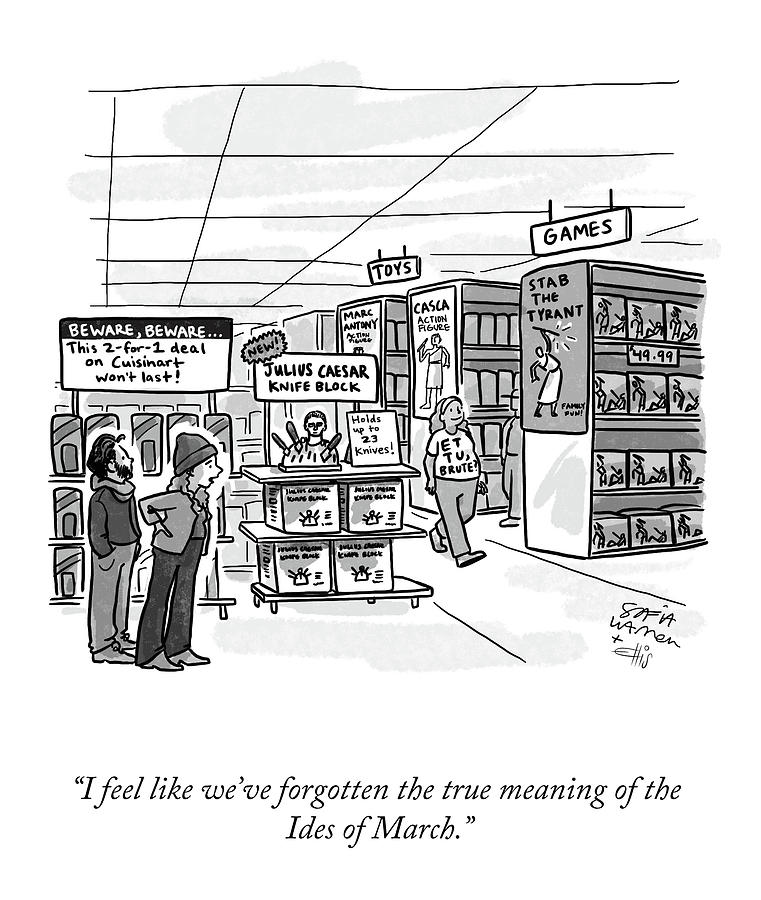 The True Meaning of the Ides of March Drawing by Sofia Warren and Ellis Rosen