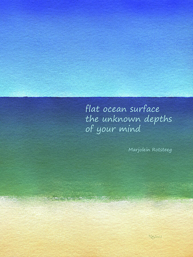 Abstract Haiku The unknown depths of your mind haiku by Karen Kaspar