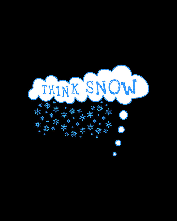 Think Snow Digital Art by Flippin Sweet Gear