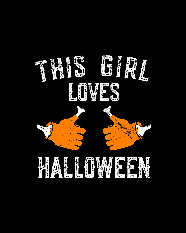 This Girl Loves Halloween Digital Art by Flippin Sweet Gear