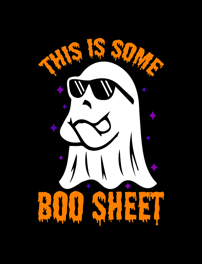 This is Some Boo Sheet Funny Halloween Digital Art by Flippin Sweet Gear