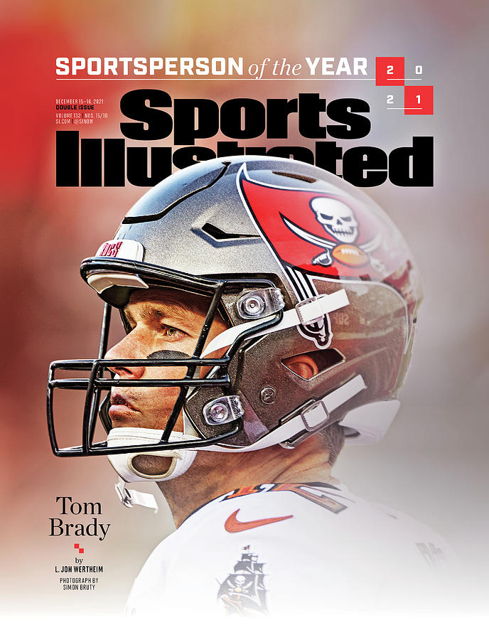 Tom Brady Sportsperson of the Year Photograph - Tom Brady 2021 Sportsperson of the Year Cover by Sports Illustrated