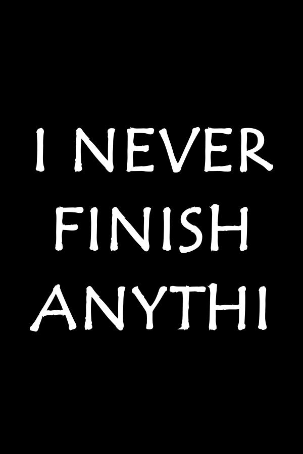 Unfinished White Text Digital Art by Richard Reeve