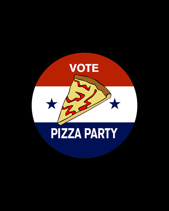 Vote Pizza Party Digital Art by Flippin Sweet Gear
