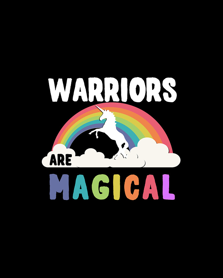 Warriors Are Magical Digital Art by Flippin Sweet Gear