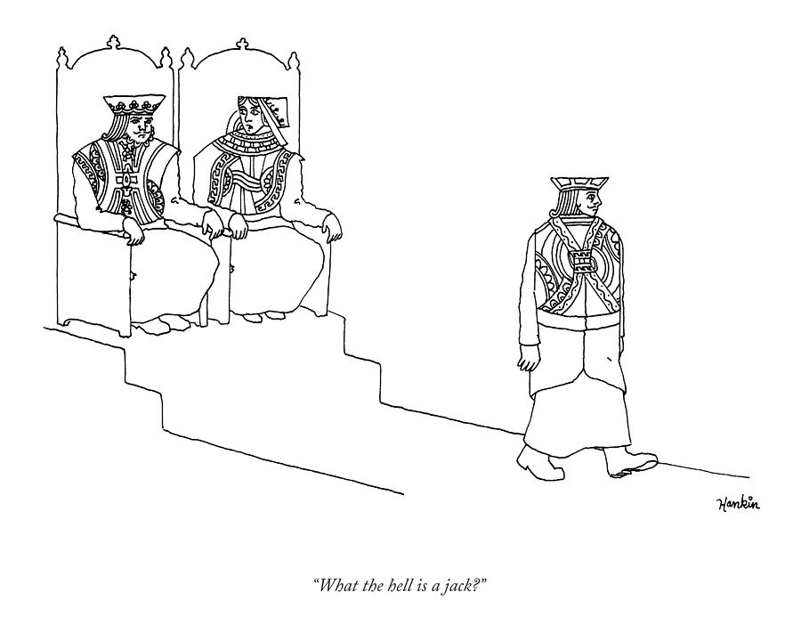 Kings Pondering About a Jack Drawing - What The Hell Is A Jack? by Charlie Hankin