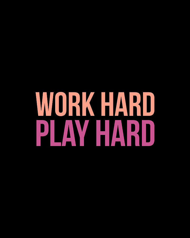 Work Hard Play Hard Workout Gym Workout Muscle Digital Art by Flippin Sweet Gear