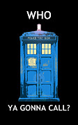 Tardis - Who Ya Gonna Call Digital Art by Richard Reeve