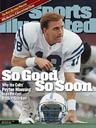 Indianapolis Colts Qb Peyton Manning... Sports Illustrated Cover Photograph by Sports Illustrated